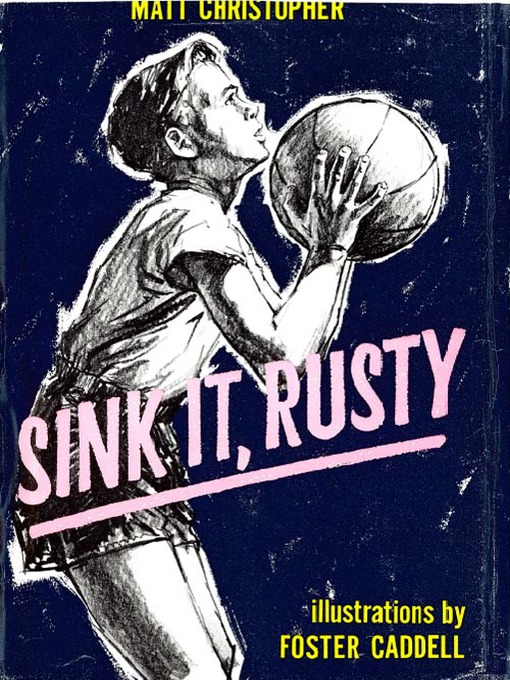 Title details for Sink it Rusty by Matt Christopher - Available